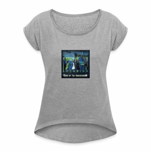 Lord of the Underground - Women's Roll Cuff T-Shirt