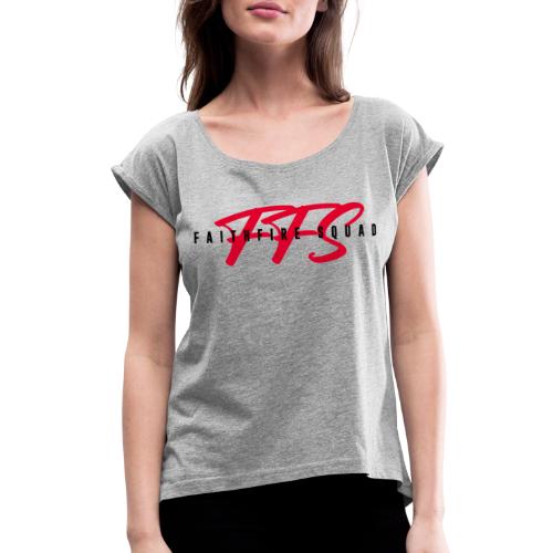 FFS - LOGO - Women's Roll Cuff T-Shirt