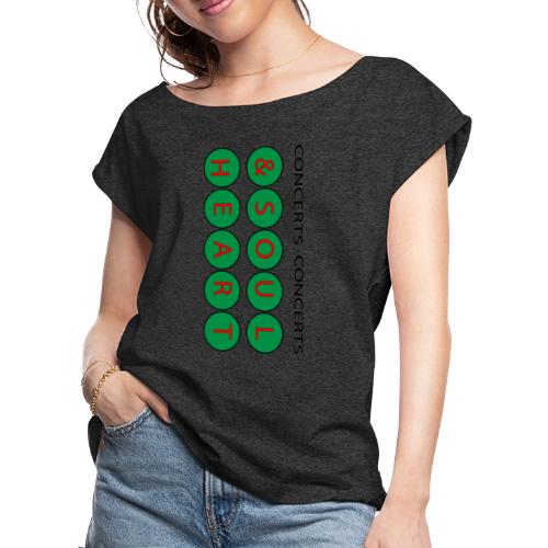 Heart & Soul Concerts Money Green - Women's Roll Cuff T-Shirt
