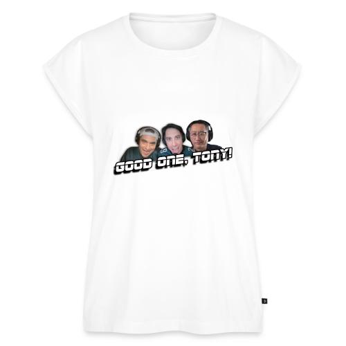 GOOD ONE, TONY! (with Fusco Show back) - Women's Premium Roll Up Sleeve T-Shirt