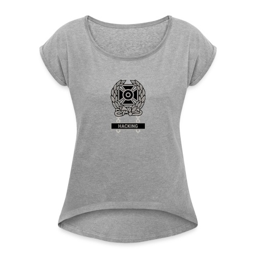 Expert Hacker Qualification Badge - Women's Roll Cuff T-Shirt