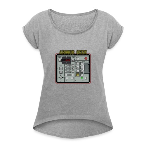 Armor Geek - Women's Roll Cuff T-Shirt