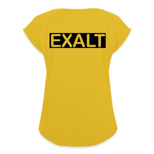EXALT - Women's Roll Cuff T-Shirt