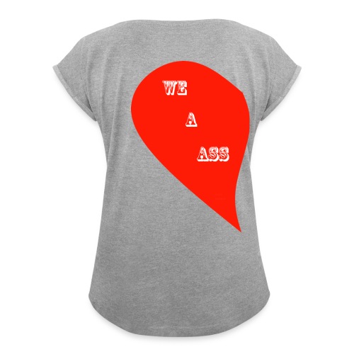 LOVE IS IN THE AIR - 1 LEFT SIDE - Women's Roll Cuff T-Shirt