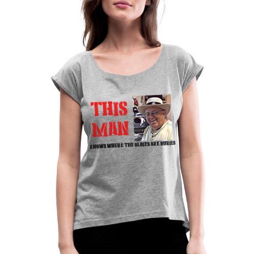 Tom Lee KNOWS! - Women's Roll Cuff T-Shirt