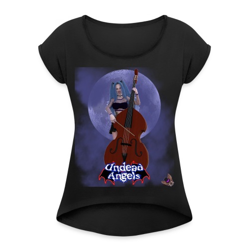 Undead Angels: Vampire Bassist Ashley Full Moon - Women's Roll Cuff T-Shirt