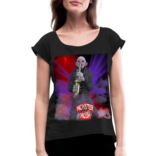Monster Mosh Nosferatu Saxophone - Women's Roll Cuff T-Shirt