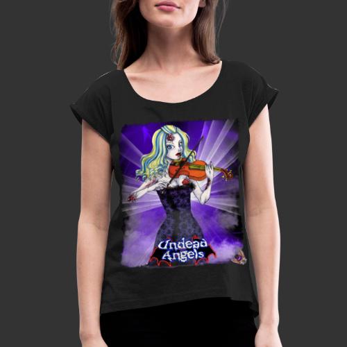 Undead Angels: Zombie Violinist Ariel Classic - Women's Roll Cuff T-Shirt