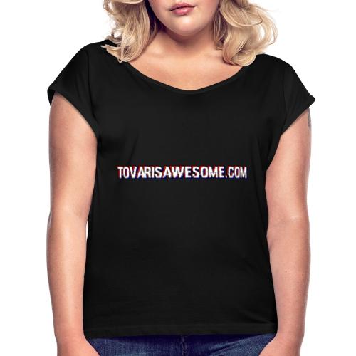 Tovar Website Link - Women's Roll Cuff T-Shirt