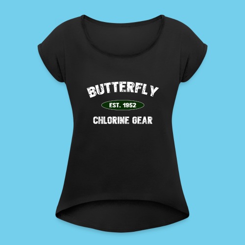 Butterfly est 1952-M - Women's Roll Cuff T-Shirt