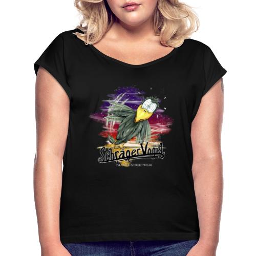 schräger Vogel - Women's Roll Cuff T-Shirt