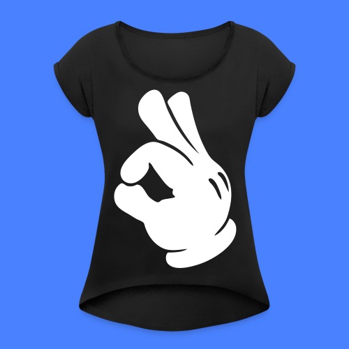 OK Hand - stayflyclothing.com - Women's Roll Cuff T-Shirt