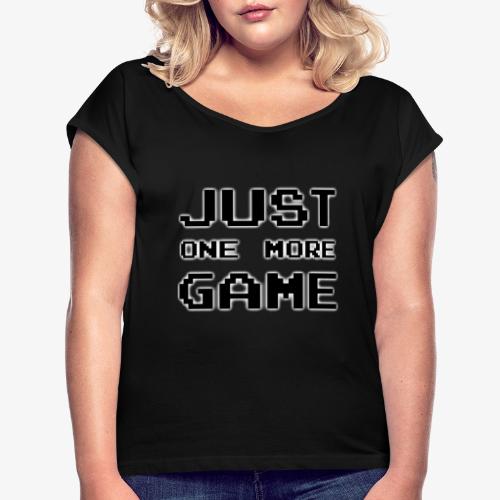 onemore - Women's Roll Cuff T-Shirt