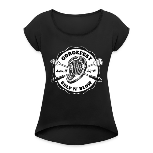 Gorgefest 2022 July Version - Women's Roll Cuff T-Shirt