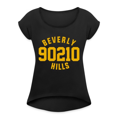 Beverly Hills 90210- Original Retro Shirt - Women's Roll Cuff T-Shirt