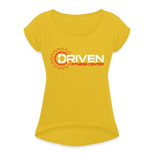 Driven Fitness Horizontal Logo - Women's Roll Cuff T-Shirt