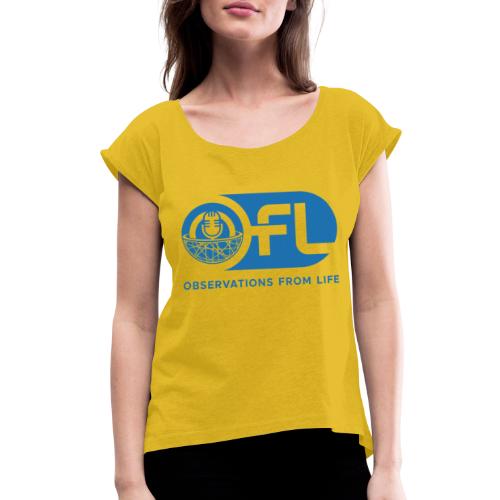 Observations from Life Logo - Women's Roll Cuff T-Shirt