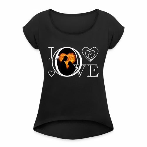 Hot Love Couple Fire Heart Romance Shirt Gift Idea - Women's Roll Cuff T-Shirt