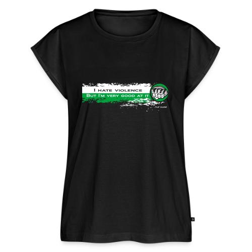 I hate violence but I'm very good at it 2 - WB - Women's Premium Roll Up Sleeve T-Shirt