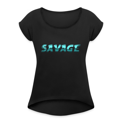Savage Hero - Women's Roll Cuff T-Shirt