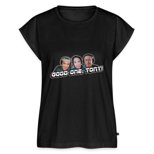 GOOD ONE, TONY! (with glow) - Women's Premium Roll Up Sleeve T-Shirt