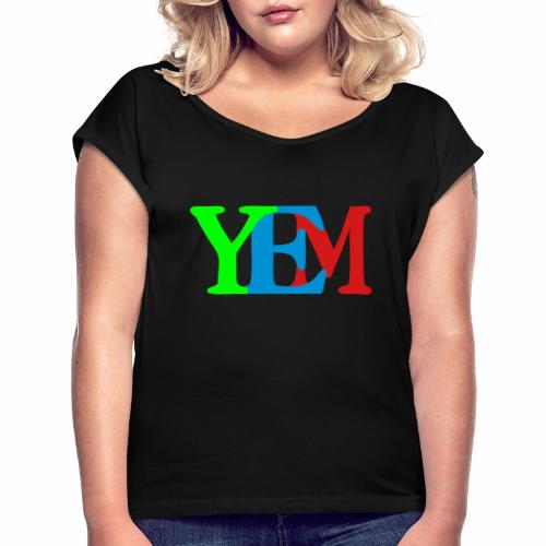 YEMpolo - Women's Roll Cuff T-Shirt