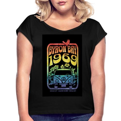 BYRON BAY 1969 - Women's Roll Cuff T-Shirt