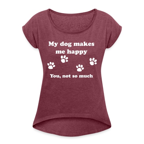 dog_happy - Women's Roll Cuff T-Shirt