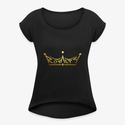 royalty premium - Women's Roll Cuff T-Shirt