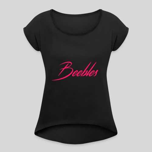 Pink Beebles Logo - Women's Roll Cuff T-Shirt