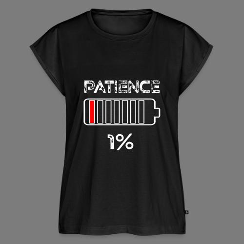 Patience 1% battery Funny saying - Women's Premium Roll Up Sleeve T-Shirt