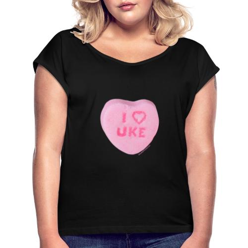 I Heart Uke - Women's Roll Cuff T-Shirt