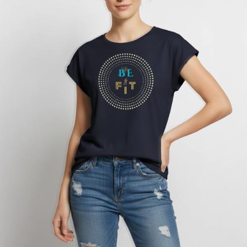 Be Fit - Women's Premium Roll Up Sleeve T-Shirt
