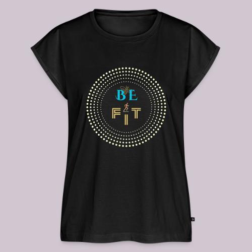 Be Fit - Women's Premium Roll Up Sleeve T-Shirt