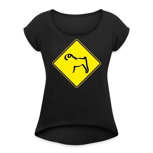 australien road sign Pug - Women's Roll Cuff T-Shirt