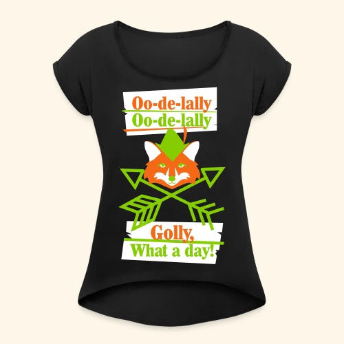 Ooodelally2 - Women's Roll Cuff T-Shirt
