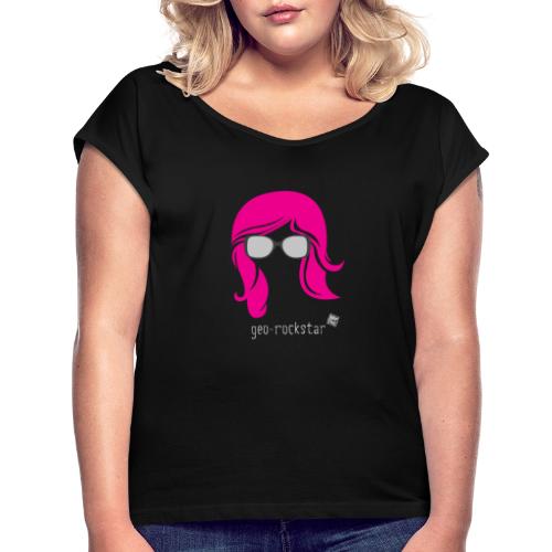 Geo Rockstar (her) - Women's Roll Cuff T-Shirt