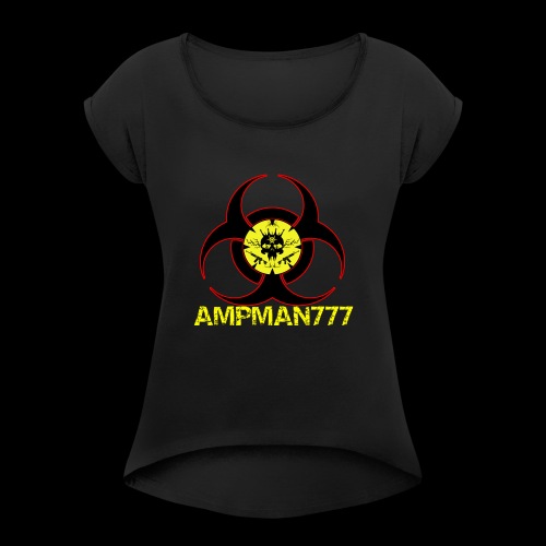 AMPMAN777 - Women's Roll Cuff T-Shirt