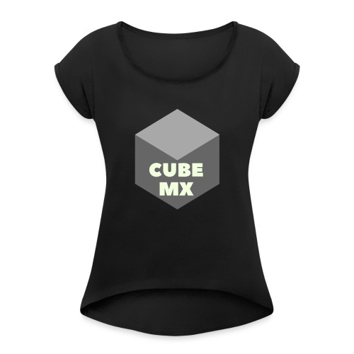 CubeMX - Women's Roll Cuff T-Shirt