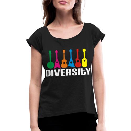 Ukulele Diversity - Women's Roll Cuff T-Shirt