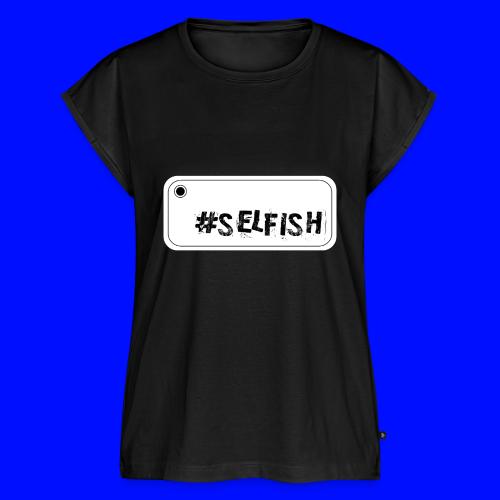 Selfie selfish - Women's Premium Roll Up Sleeve T-Shirt