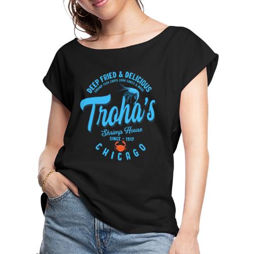 Deep Fried & Delicious Design dark colored shirts - Women's Roll Cuff T-Shirt