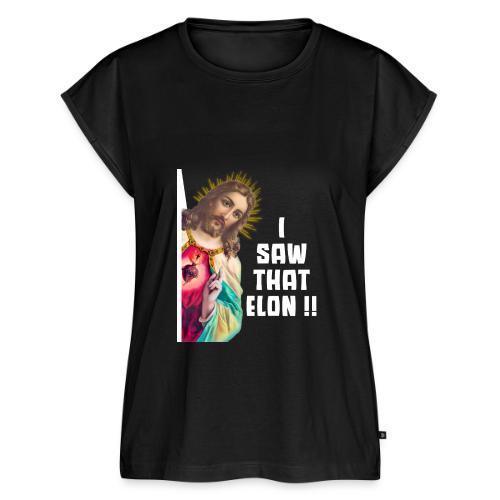 Jesus Peeking, I Saw That Elon , Peeking Shirts - Women's Premium Roll Up Sleeve T-Shirt