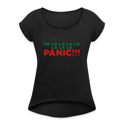 Anxiety Christmas - Women's Roll Cuff T-Shirt