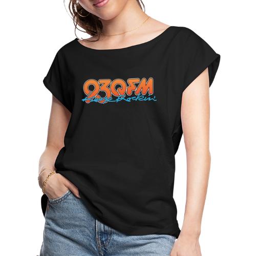 93QFM Keep Rockin' - Women's Roll Cuff T-Shirt