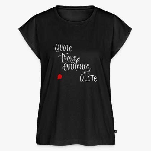 Quote End Quote - Women's Premium Roll Up Sleeve T-Shirt