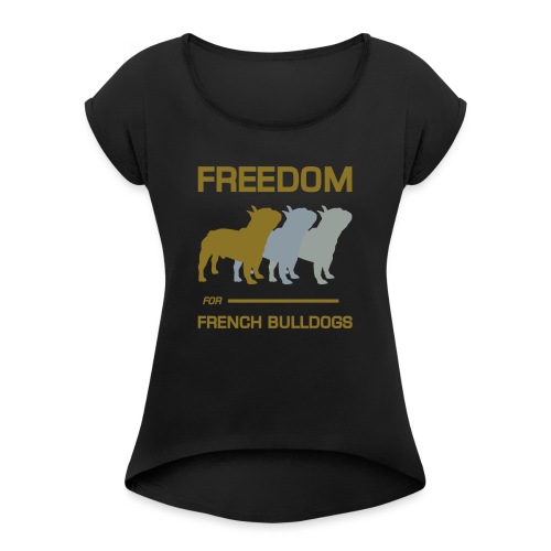 French Bulldogs - Women's Roll Cuff T-Shirt