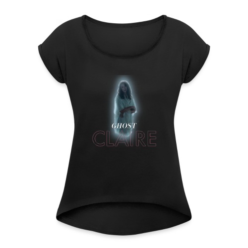 Ghost Claire - Women's Roll Cuff T-Shirt