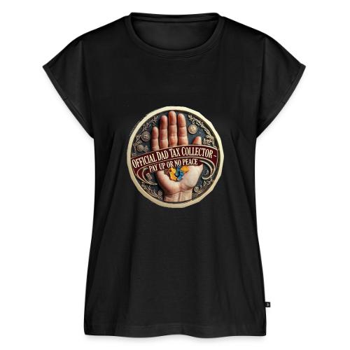 Dad Tax Collector Medallion T Shirt - Women's Premium Roll Up Sleeve T-Shirt
