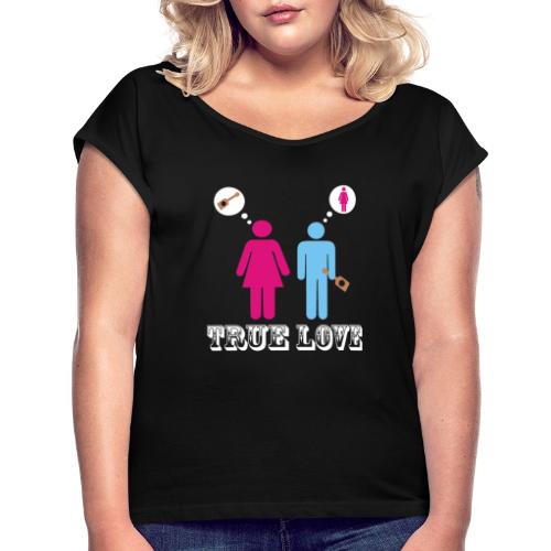 True Love: Ukulele - Women's Roll Cuff T-Shirt